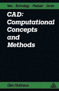 bokomslag CAD: Computational Concepts and Methods