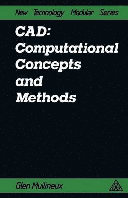 CAD: Computational Concepts and Methods 1