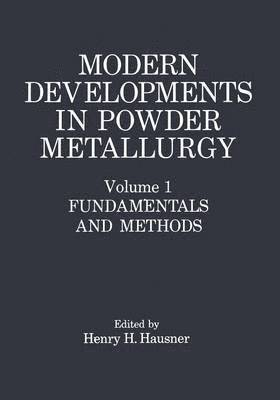 bokomslag Modern Developments in Powder Metallurgy