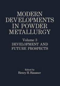 bokomslag Modern Developments in Powder Metallurgy
