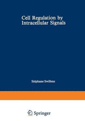 bokomslag Cell Regulation by Intracellular Signals