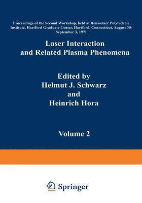 Laser Interaction and Related Plasma Phenomena