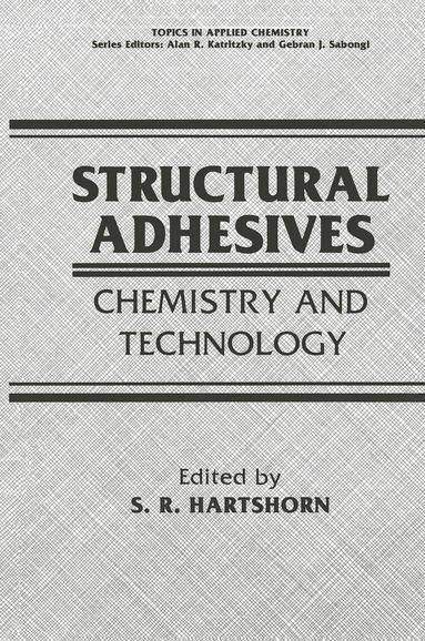 S.R. Hartshorn - Structural Adhesives, Häftad