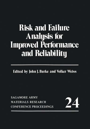 bokomslag Risk and Failure Analysis for Improved Performance and Reliability