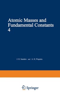 bokomslag Atomic Masses and Fundamental Constants 4