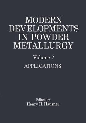 bokomslag Modern Developments in Powder Metallurgy