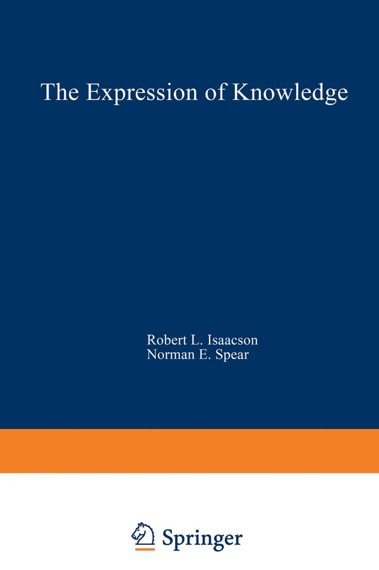 Robert L. Isaacson, Norman E. Spear - Expression of Knowledge, Häftad