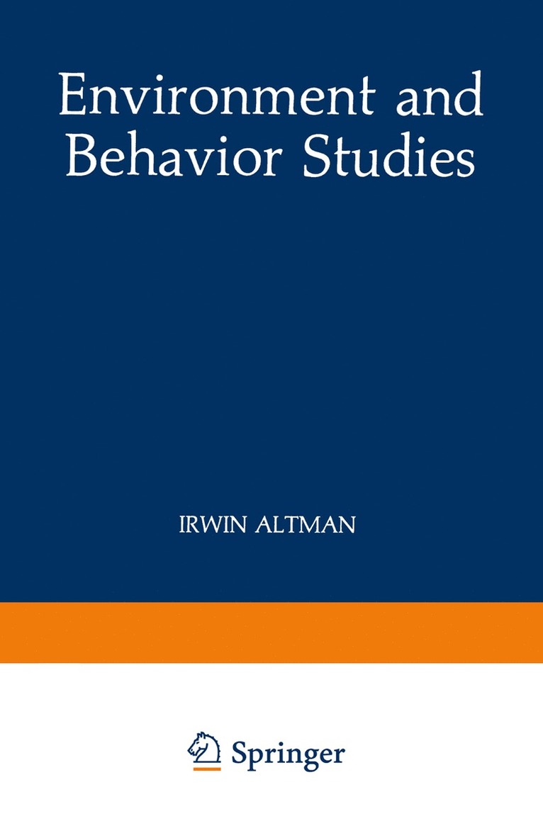 Irwin Altman, Kathleen Christensen - Environment and Behavior Studies, Häftad