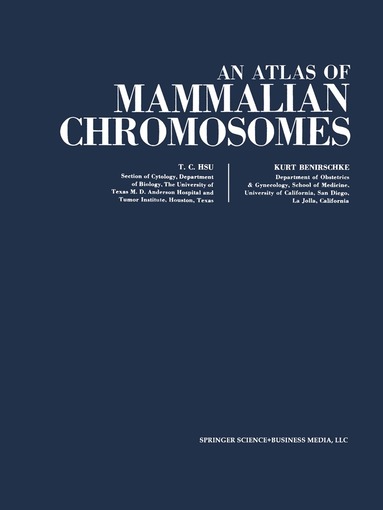 Tao C. Hsu, Kurt Benirschke - Atlas of Mammalian Chromosomes, Häftad