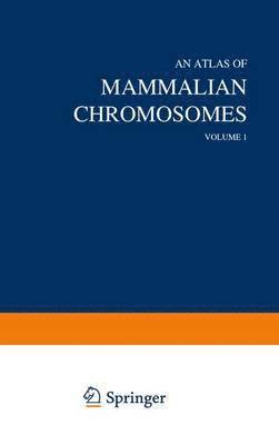 bokomslag An Atlas of Mammalian Chromosomes