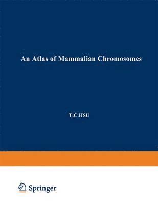 bokomslag An Atlas of Mammalian Chromosomes