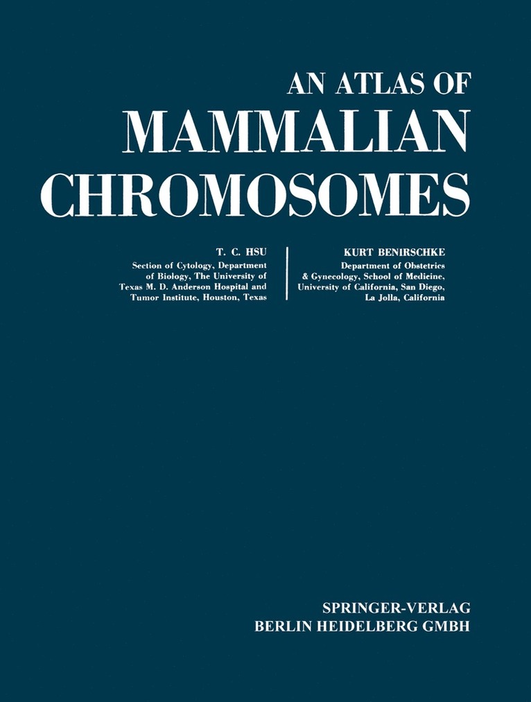 Tao C. Hsu, Kurt Benirschke - Atlas of Mammalian Chromosomes, Häftad