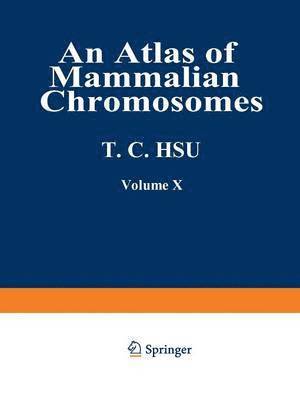 Tao C. Hsu, Kurt Benirschke - Atlas of Mammalian Chromosomes, Häftad