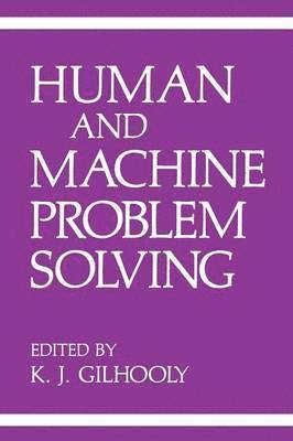 Human and Machine Problem Solving 1