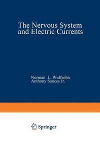 bokomslag The Nervous System and Electric Currents