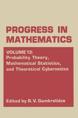 Probability Theory, Mathematical Statistics, and Theoretical Cybernetics 1