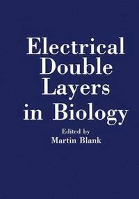 bokomslag Electrical Double Layers in Biology