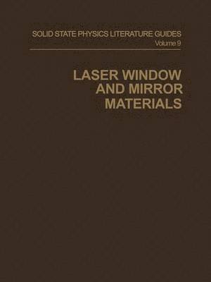 G. C. Battle, Tom Connolly, Anne M. Keesee - Laser Window and Mirror Materials, Häftad