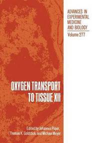 bokomslag Oxygen Transport to Tissue XII