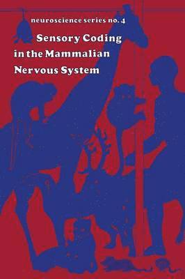 Sensory Coding in the mammalian nervous system 1