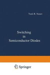 bokomslag Switching in Semiconductor Diodes