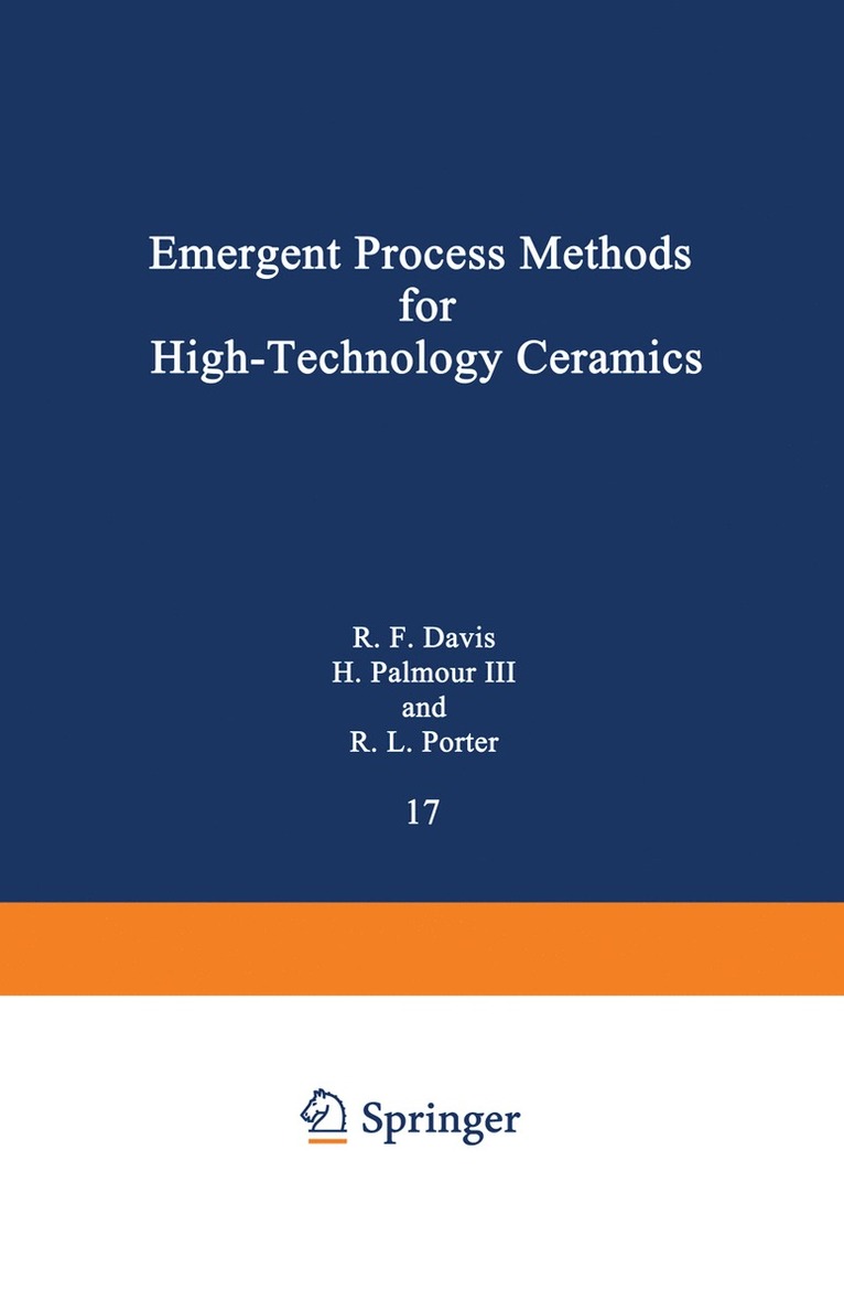 Emergent Process Methods for High-Technology Ceramics 1