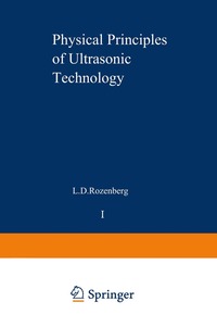 bokomslag Physical Principles of Ultrasonic Technology