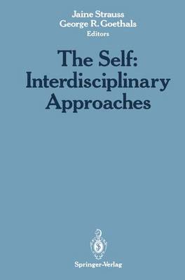 Jaine Strauss, George R. Goethals - Self: Interdisciplinary Approaches, Häftad