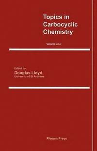bokomslag Topics in Carbocyclic Chemistry