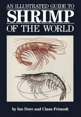 An Illustrated Guide to Shrimp of the World 1