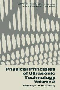 bokomslag Physical Principles of Ultrasonic Technology