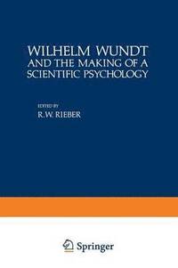 bokomslag Wilhelm Wundt and the Making of a Scientific Psychology