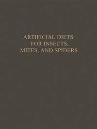 bokomslag Artificial Diets for Insects, Mites, and Spiders