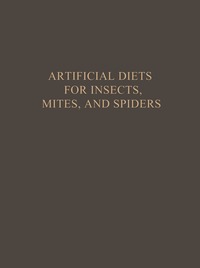 bokomslag Artificial Diets for Insects, Mites, and Spiders