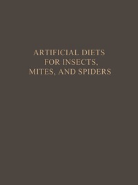 bokomslag Artificial Diets for Insects, Mites, and Spiders