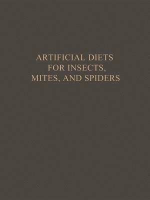 bokomslag Artificial Diets for Insects, Mites, and Spiders