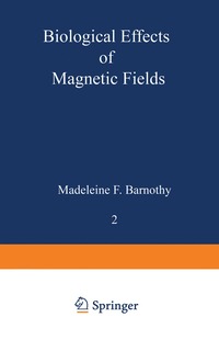 bokomslag Biological Effects of Magnetic Fields