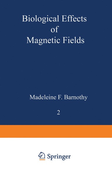 bokomslag Biological Effects of Magnetic Fields