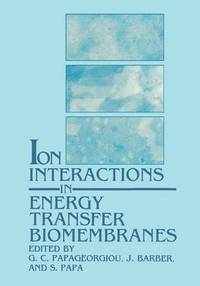 bokomslag Ion Interactions in Energy Transfer Biomembranes