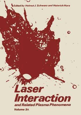 Laser interaction and related plasma phenomena, volume 3 1