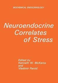 bokomslag Neuroendocrine Correlates of Stress