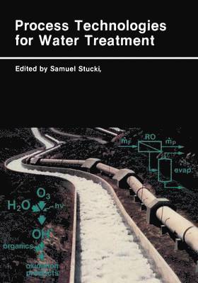 Process Technologies for Water Treatment 1
