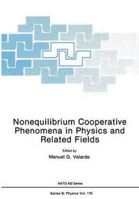 bokomslag Nonequilibrium Cooperative Phenomena in Physics and Related Fields