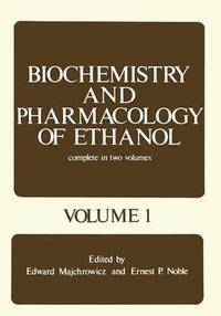 bokomslag Biochemistry and Pharmacology of Ethanol