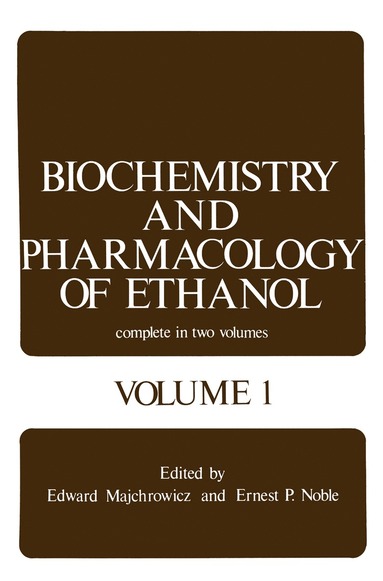 bokomslag Biochemistry and Pharmacology of Ethanol