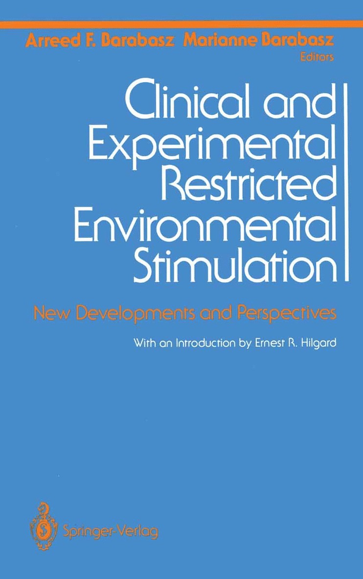 Arreed F. Barabasz, Marianne Barabasz - Clinical and Experimental Restricted Environmental Stimulation, Häftad