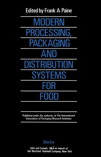 bokomslag Modern Processing, Packaging and Distribution Systems for Food