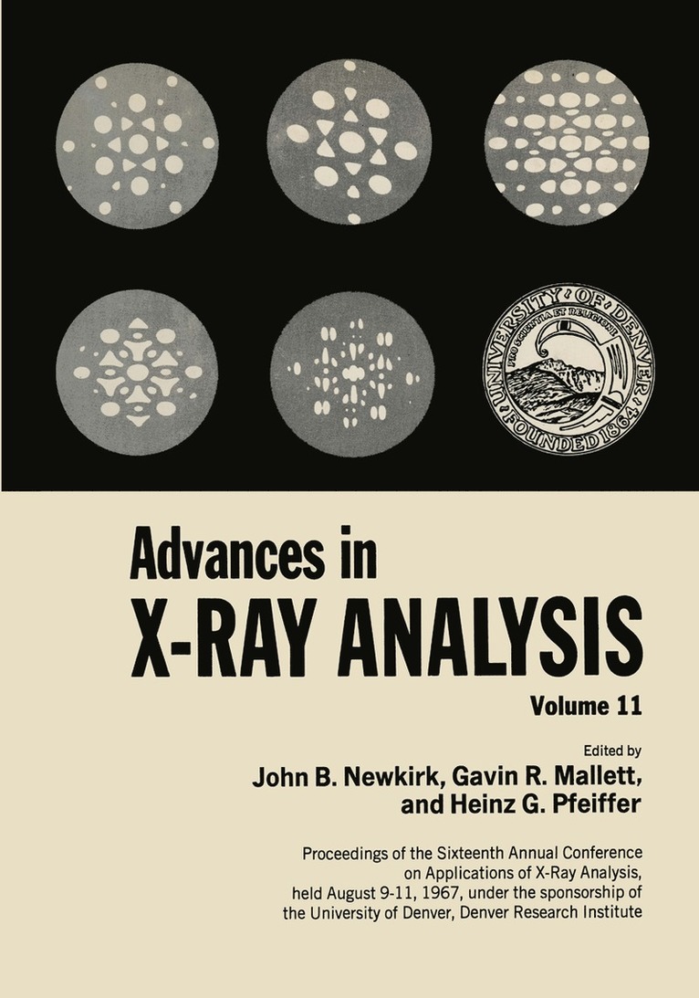 John B. Newkirk, Gavin R. Mallett, Heinz G. Pfeiffer - Advances in X-ray Analysis, Häftad