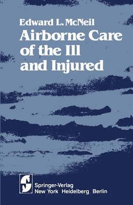 Airborne Care of the Ill and Injured 1