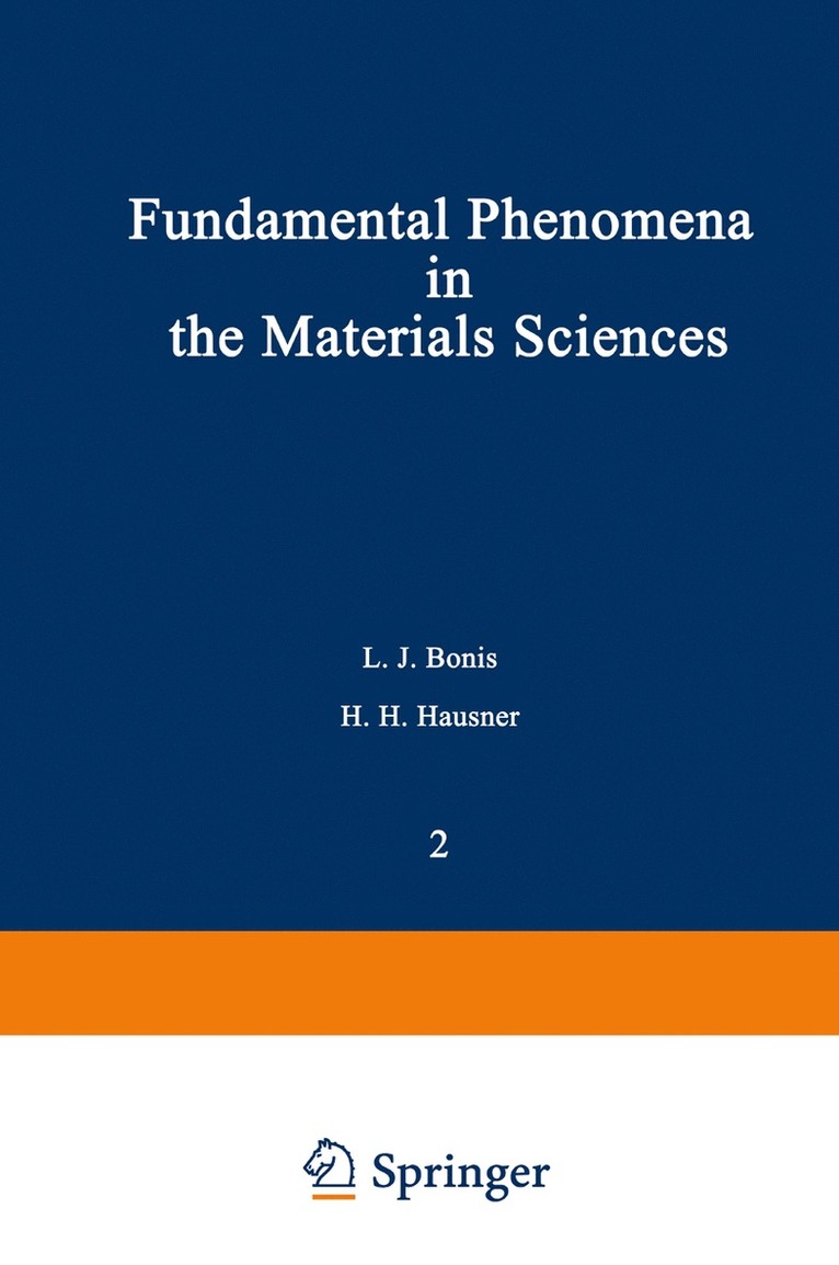 Fundamental Phenomena in the Materials Sciences